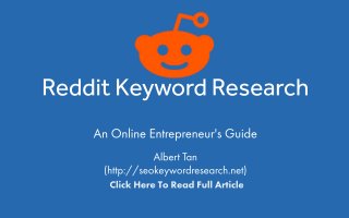 Reddit Keyword Research - An Online Entrepreneur's Guide
