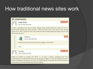 How traditional news sites work
 