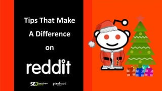 Tips That Make
A Difference
on
 