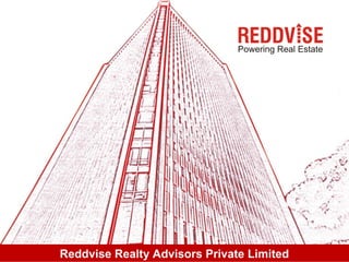 Reddvise Realty Advisors Private Limited
 