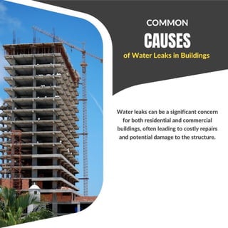 Water leaks can be a significant concern for both residential and