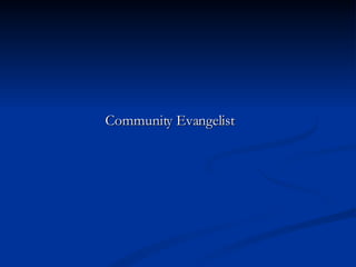 Community Evangelist 