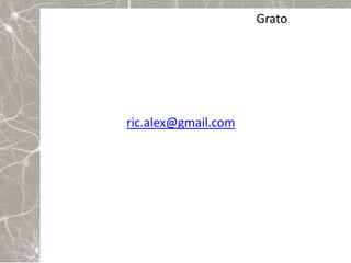 Grato




ric.alex@gmail.com
 