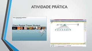 ATIVIDADE PRÁTICA
 