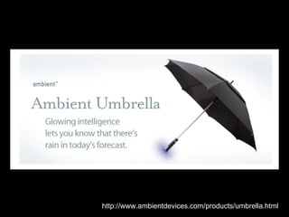 http://www.ambientdevices.com/products/umbrella.html 