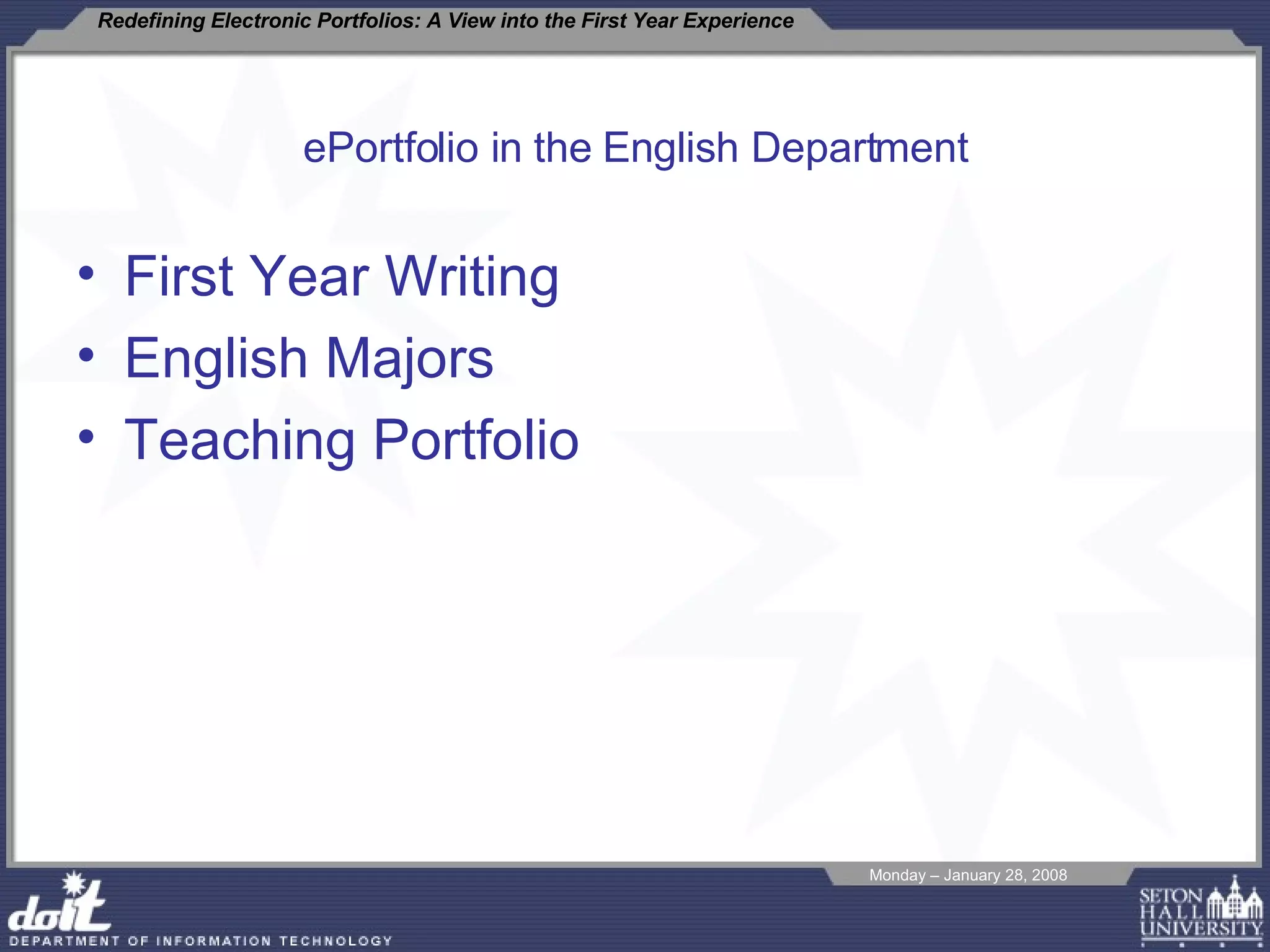 ePortfolio in the English Department First Year Writing English Majors Teaching Portfolio 