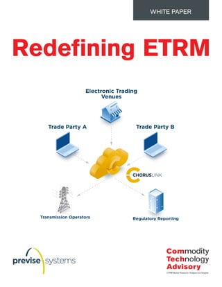 Redefining ETRM
WHITE PAPER
 