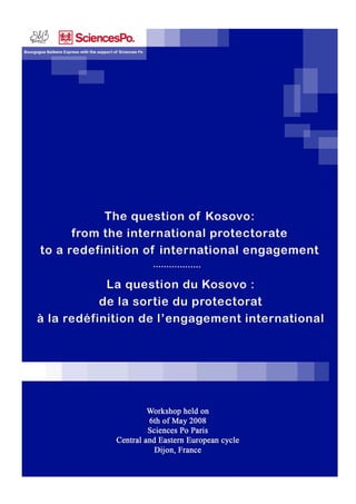 Redefining international engagement in Kosovo 2008
