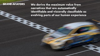 While 95% of our purchase decision making
takes place in our unconscious, we tend to
spend a disproportionally high time on product
characteristics and price and promotions
because they are easier to grasp
 