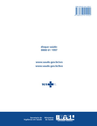 disque saúde:
0800 61 1997
www.saude.gov.br/svs
www.saude.gov.br/bvs
BRASÍLIA / DF
MINISTÉRIO DA SAÚDE
MANUAL DE MANUTENÇÃO
DE EQUIPAMENTOS
DA REDE DE FRIO
MANUALDEMANUTENÇÃODEEQUIPAMENTOSDAREDEDEFRIO
 