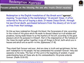 twentyfirstcenturyromanhighway.wordpress.com © Sabaoth 2013
Redemption ‘Agorazo’
Focuses primarily on the blessing the one...
