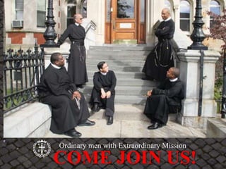Ordinary men with Extraordinary Mission
COME JOIN US!
 