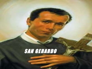 SAN GERARDO 