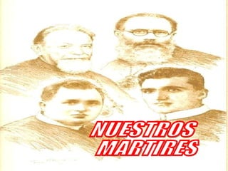 NUESTROS MARTIRES  