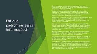 Por que
padronizar essas
informações?
 Bem, vamos dar um exemplo simples onde você tem
fabricantes de unidades do fornecedor A e do fornecedor B
instalados em suas instalações.
 Ambos os inversores têm centenas (senão milhares) de
parâmetros e você está procurando o ponto de ajuste de
velocidade para que possa definir a velocidade do inversor
para seu motor em sua aplicação de controle.
 No entanto, conforme você está fazendo a programação, você
percebe que o fornecedor A tem o ponto de ajuste de
velocidade no byte 1 dos dados de E/S e o fornecedor B o
coloca no byte número 3.
 Isso é apenas para uma configuração, provavelmente há
muitos mais, portanto, a complexidade vai aumentar muito
com drives que não têm conjuntos de dados padrão e você
tem que escrever código adicional em seu programa para
lidar com isso.
 Agora pense no cenário em que as unidades do fornecedor A
dão defeito, então você decide trocar por um drive do
fornecedor B ou adquirir um novo fornecedor C.
 Isso significa que você também terá que fazer alterações no
código em seu aplicativo porque as configurações estarão
diferentes na unidade.
 Se você usou o PROFIdrive em primeiro lugar, que padroniza
todas essas informações, as alterações de código não são
necessárias e todos os parâmetros e dados do fornecedor A, B,
C estarão exatamente no mesmo lugar. Assim, tornando os
dados do aplicativo e os conjuntos de parâmetros padrão em
seu código e simples de gerenciar.
 