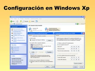 Configuración en Windows Xp   