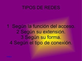 Con las redes se pueden compartir: 