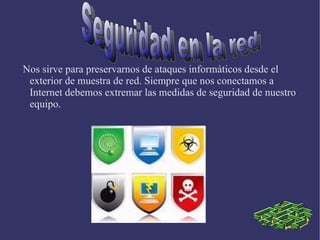 CAN: abarca varios edificios de la misma universidad. Tipos de redes