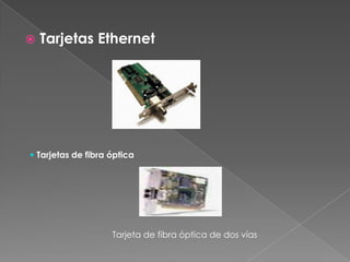 Tipos de tarjetas de redTarjetas inalámbricas.Tarjeta de red inalámbrica PCMCIATarjeta de red inalámbrica