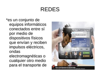 REDES ,[object Object]