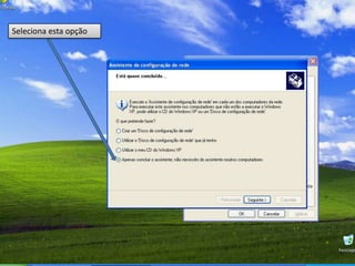 Seleciona esta opção
 