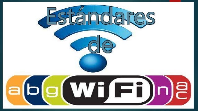 estandares de WiFi