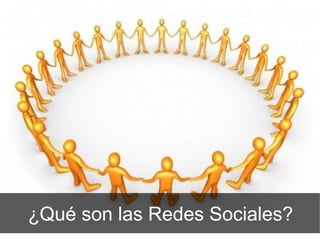 ¿Qué son las Redes Sociales? 