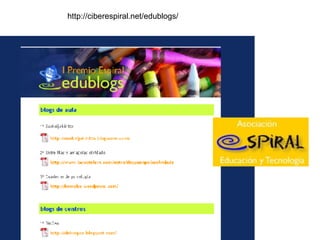 http://ciberespiral.net/edublogs/ 