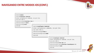 NAVEGANDO ENTRE MODOS IOS(CONT.)
 