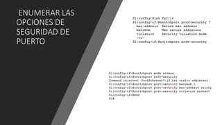 ENUMERAR LAS
OPCIONES DE
SEGURIDAD DE
PUERTO
 