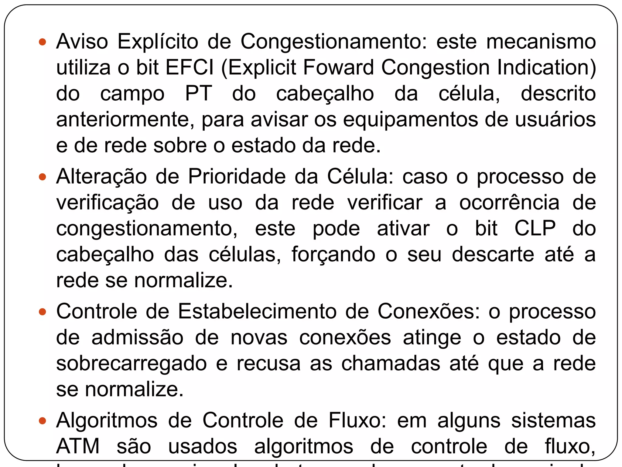 As aplicações típicas da tecnologia ATM são apresentadas a seguir:Interligação de Redes Corporativas