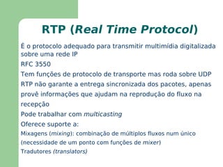 Voz sobre Pacotes - VoP Serviços de voz sobre dados oferecem transporte de voz sobre tecnologias conhecidas - Frame Relay (VoFR), ATM (VoATM), IP (VoIP) 