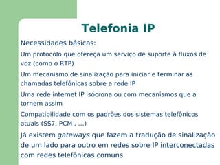 MP3 não é um CODEC de telefonia! – apenas é usado para música em espera CODEC's de Voz 