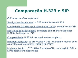 Oferece suporte a: Mixagens ( mixing ): combinação de múltiplos fluxos num único (necessidade de um ponto com funções de  mixer ) 