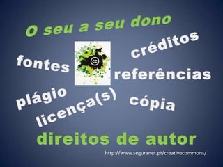 http://www.seguranet.pt/creativecommons/
 