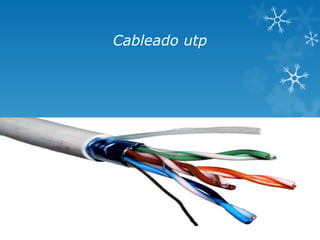 Cableado utp

 Los cables UTP son los que utilizamos para montar una
red, de este se conectan los computadores a un modem
y de un computador a otro computador.

 