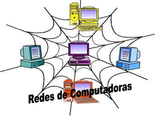Redes de Computadoras 