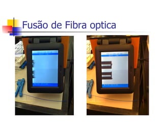 Fusão de Fibra optica 