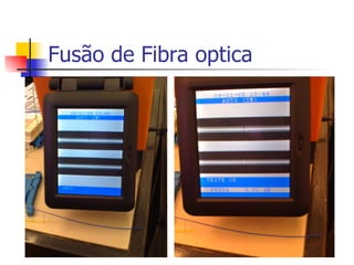 Fusão de Fibra optica 