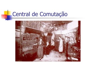 Central de Comutação 