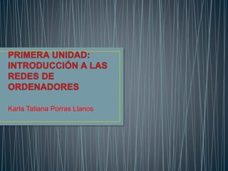 Karla Tatiana Porras Llanos
 