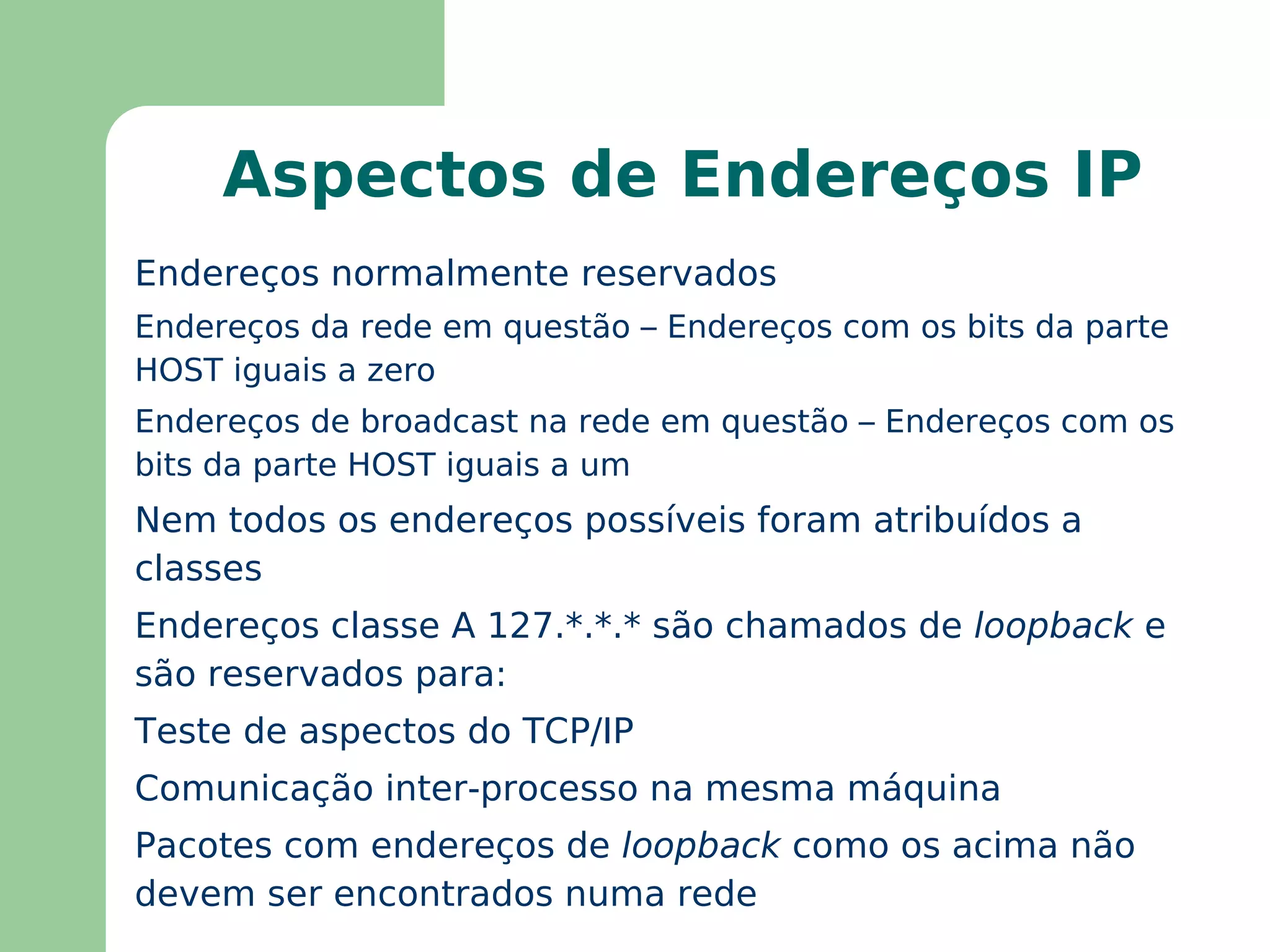 Executa procedimentos de fragmentação e remontagem 