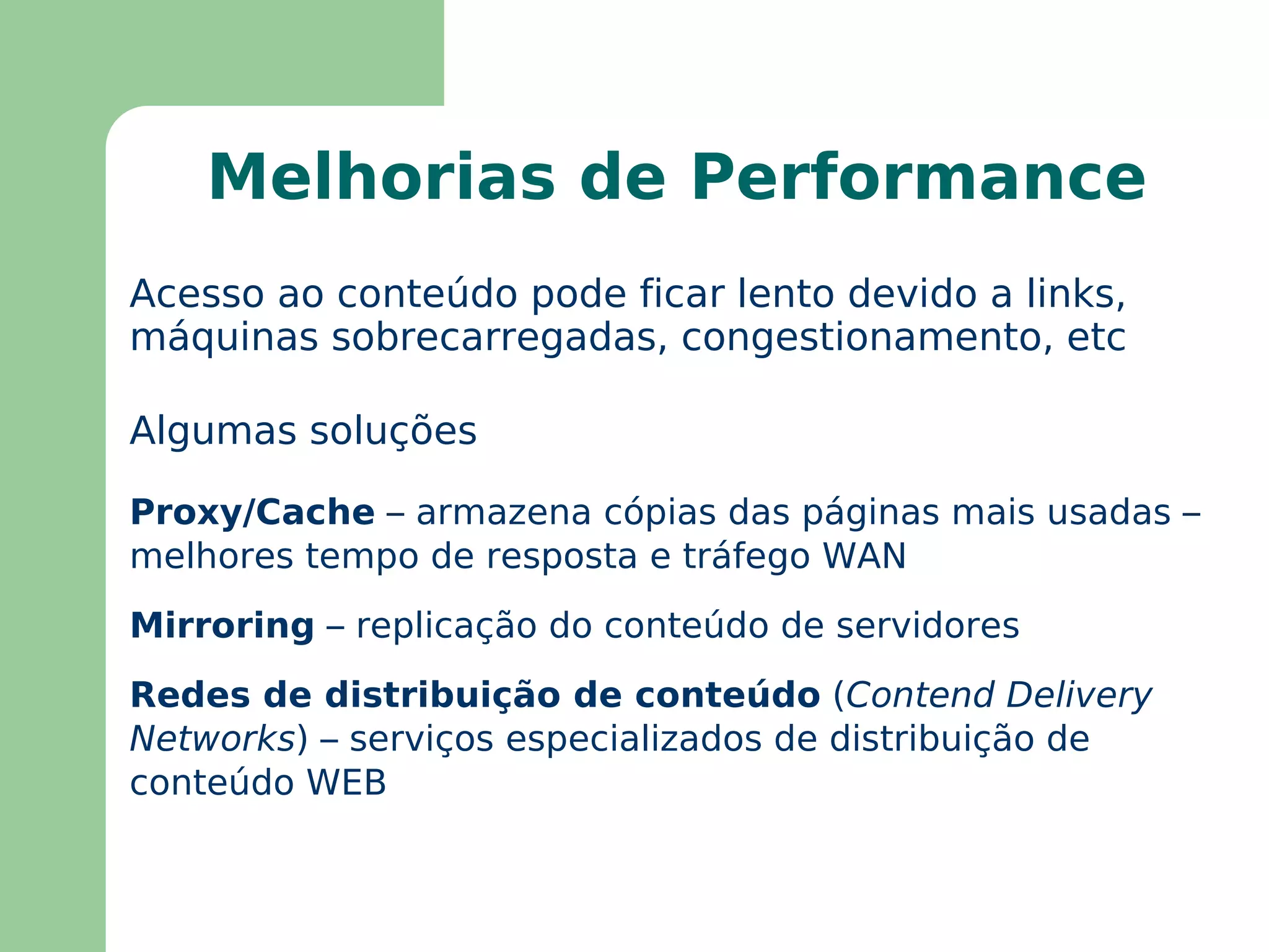 Logo, pode utilizar  relays  BOOTP de roteadores 