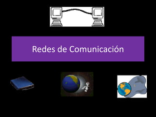 Redes de Comunicación 