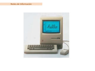 Redes de Información
 