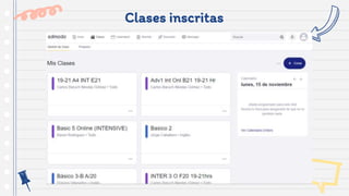 Clases inscritas
 