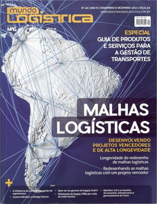 Redesenhando Malhas Logísticas  - Abordagem Metodológica & Casos de Sucesso (Brasil e Exterior)