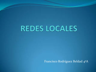 Francisco Rodríguez Beldad 4ºA
 