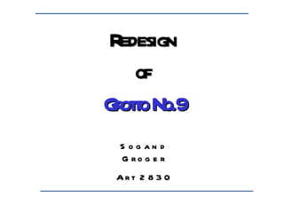 Redesign  of   Grotto No.9 Sogand Groger Art 2830 