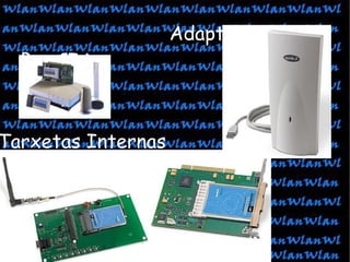 Adaptador USB   PcmCIA Tarxetas Internas 